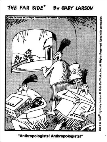 Hilfe - die Ethnologen kommen